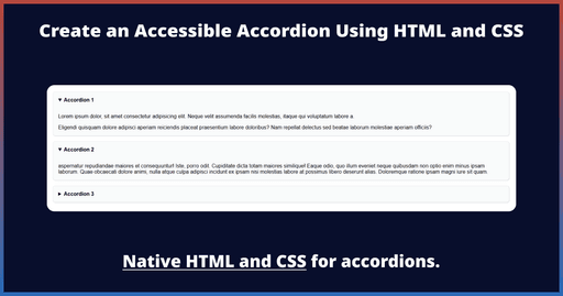 Create an Accessible Accordion Using HTML and CSS