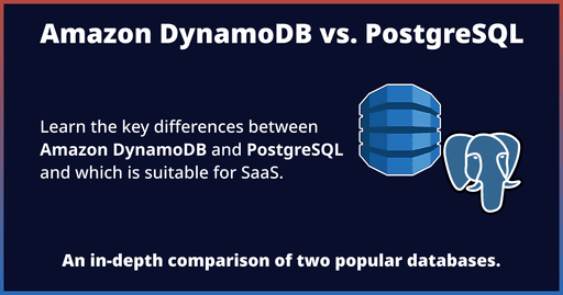 Amazon DynamoDB vs PostgreSQL