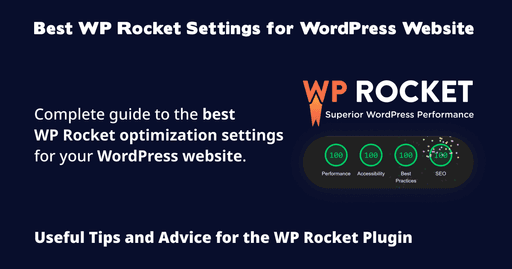 Best WP Rocket Settings for WordPress in 2023