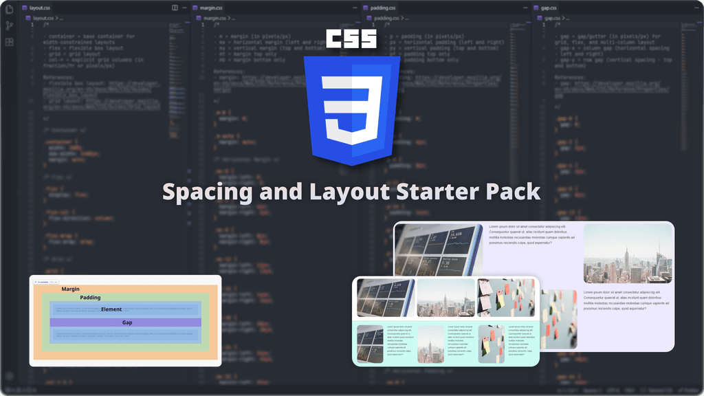 CSS Spacing and Layout Starter Pack. CSS Spacing and Layout Starter Pack.