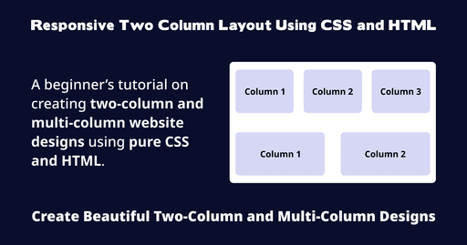 Responsive Two Column Layout Using CSS and HTML