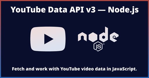 YouTube Data API v3 — Fetch Video Data Using Node.js